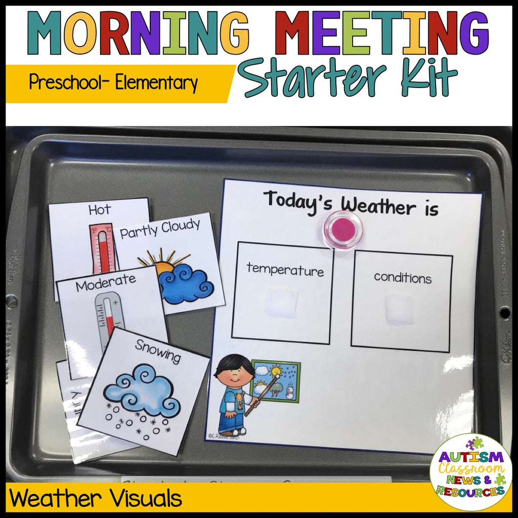 Preschool-Elementary Morning Meeting Starter Kit - Autism Classroom Resources