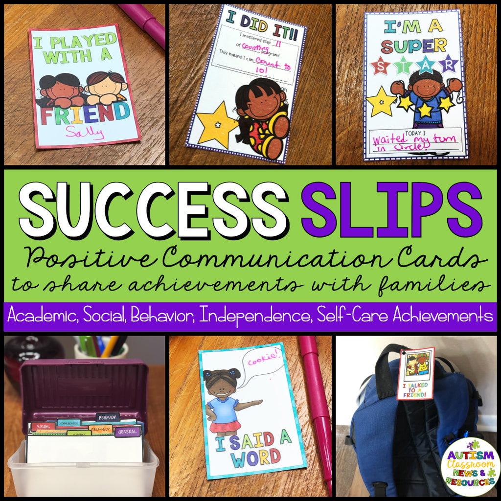 Success Slips: Positive Home-School Communication Tools - Autism Classroom Resources