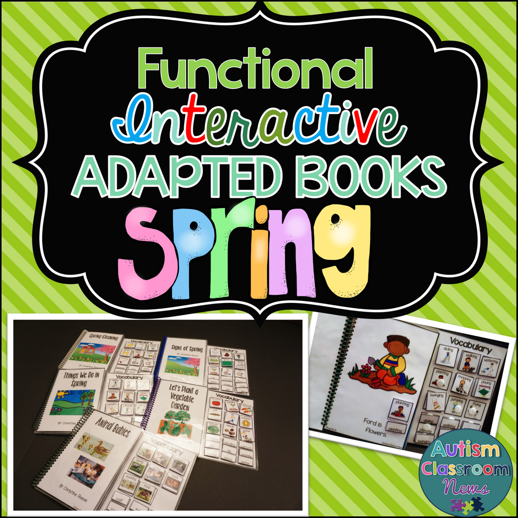 Spring Functional Adapted Books for Autism & Special Education Classes - Autism Classroom Resources