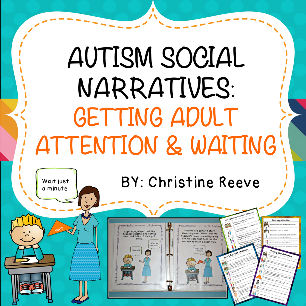 Autism Social Narratives: Getting Adult Attention and Waiting (Special Ed) - Autism Classroom Resources