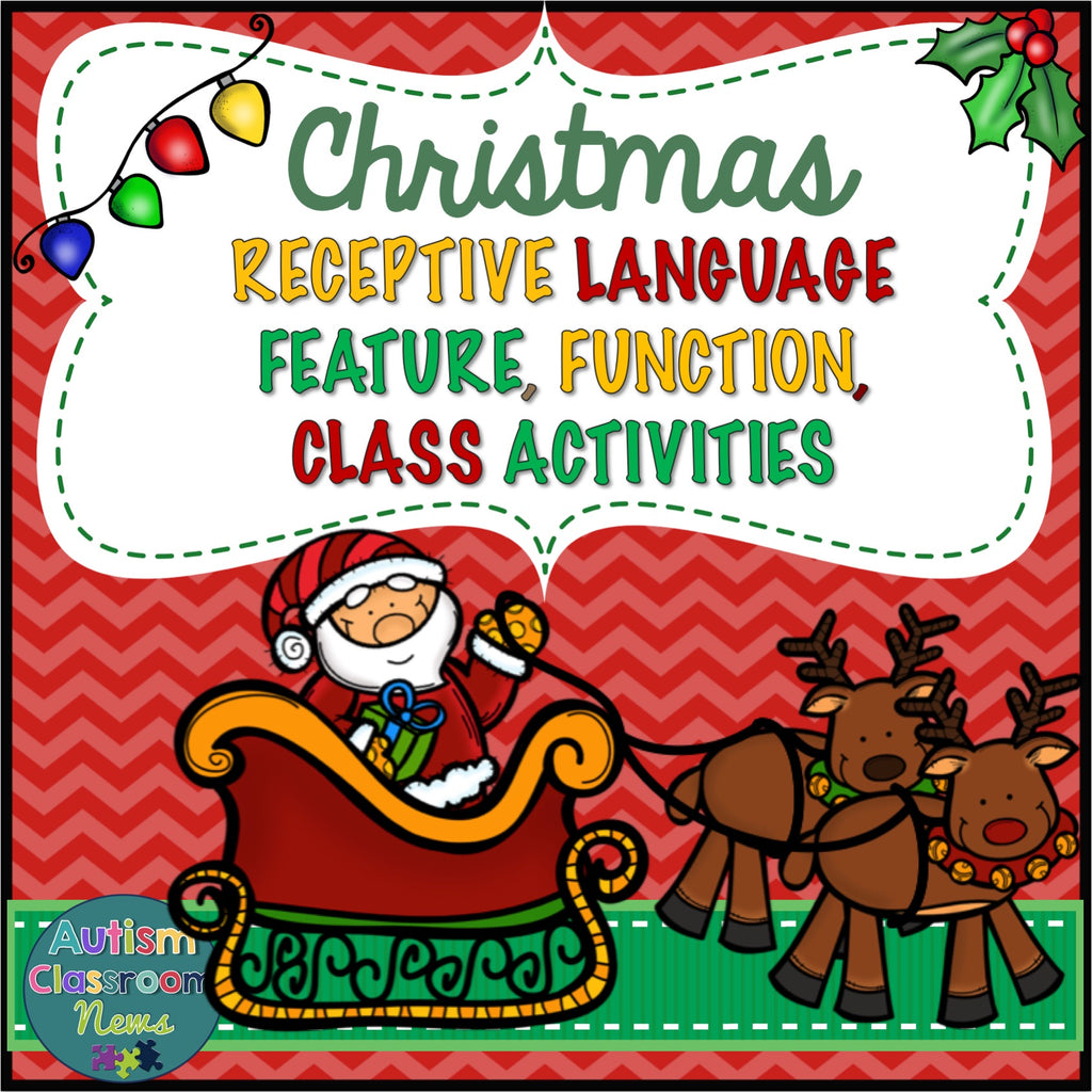 Autism Receptive Vocabulary Activities for Christmas: Feature Function Class - Autism Classroom Resources