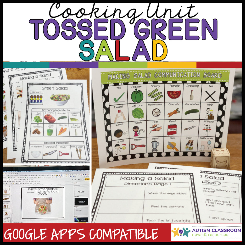 Tossed Green Salad Cooking Unit: For Classroom & Distance Learning Life Skills - Autism Classroom Resources